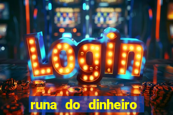 runa do dinheiro como ativar